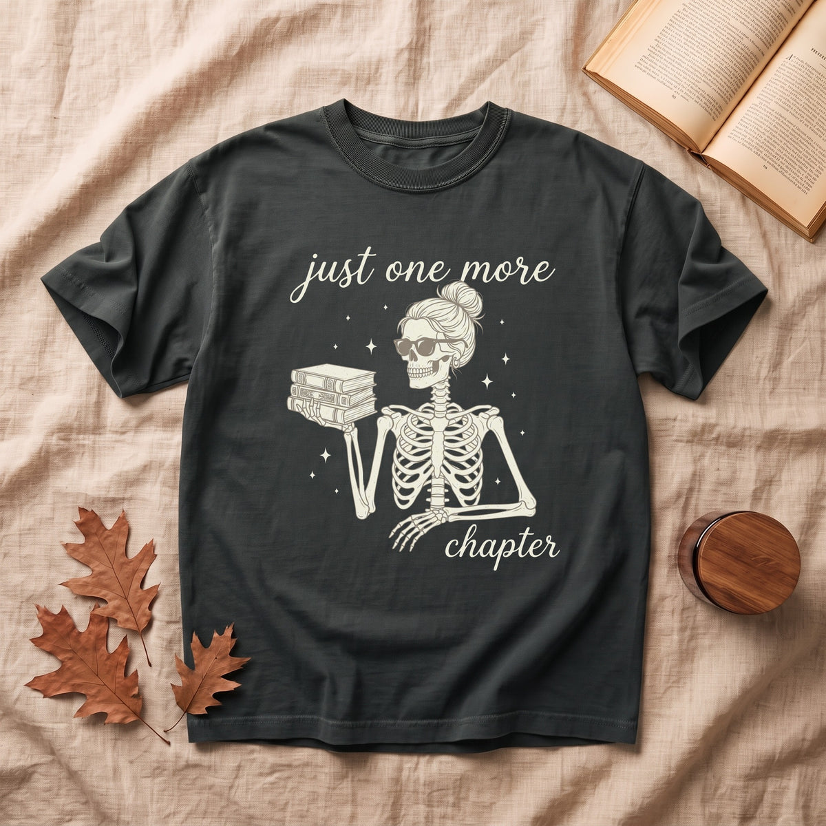 Just One More Chapter Skeleton T-Shirt