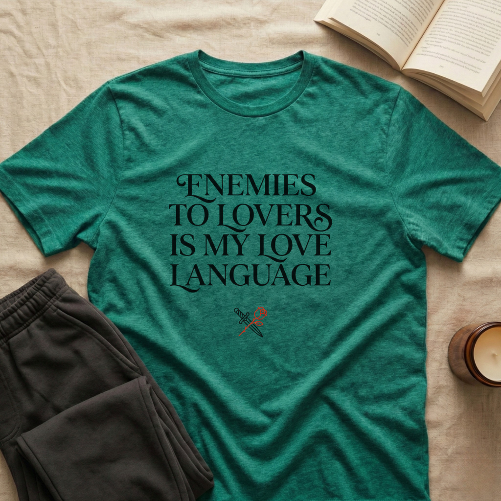 Enemies To Lovers Is My Love Language T-Shirt