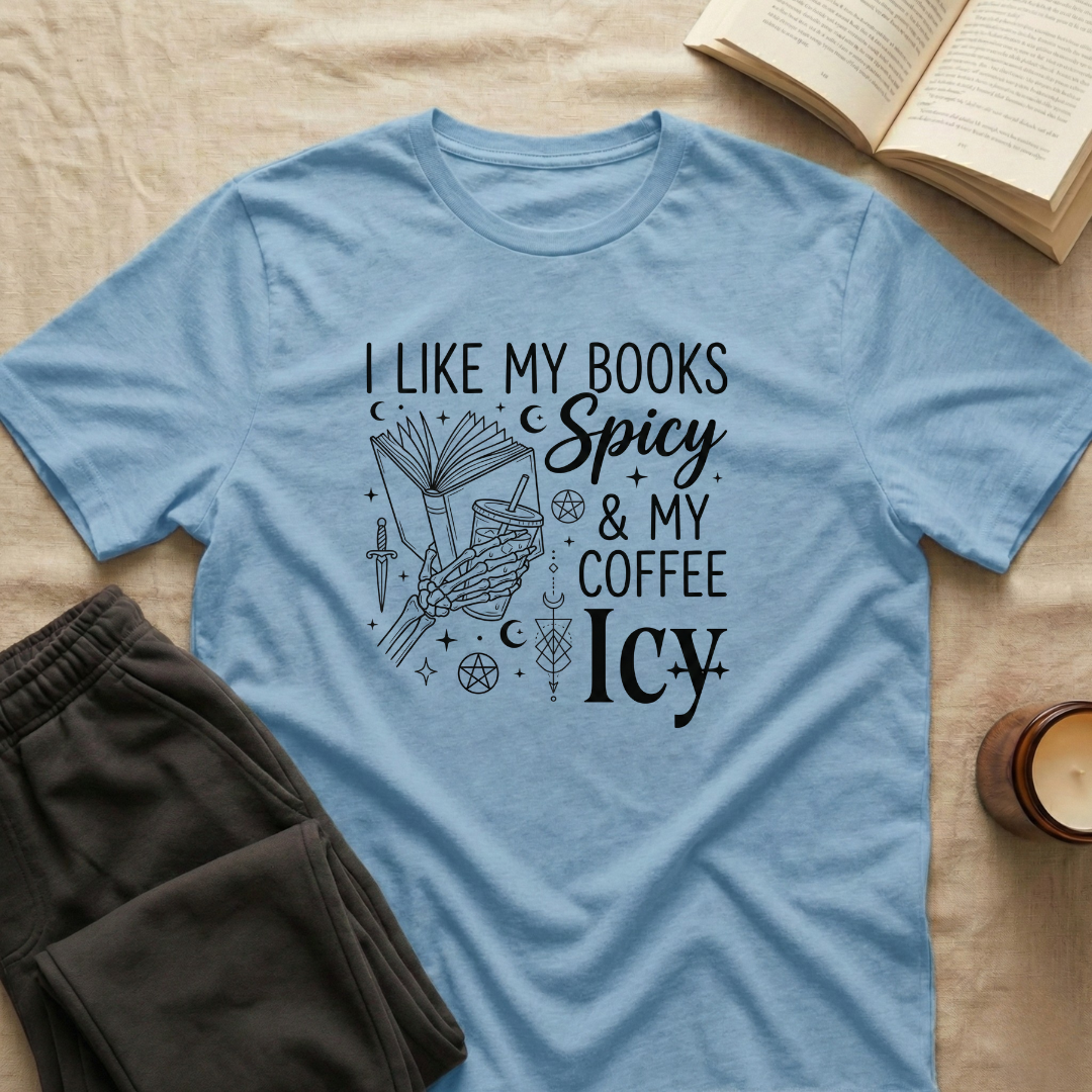 I Like My Books Spicy T-Shirt
