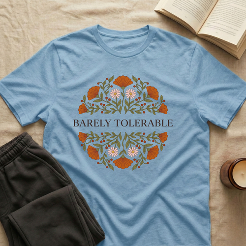 Barely Tolerable T-Shirt in Light Blue