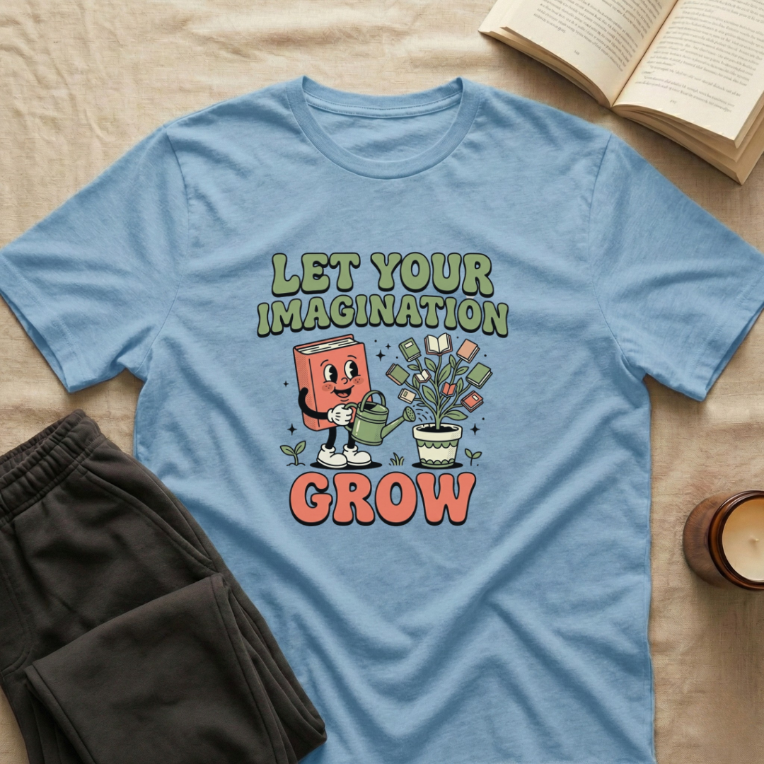Let Your Imagination Grow T-Shirt