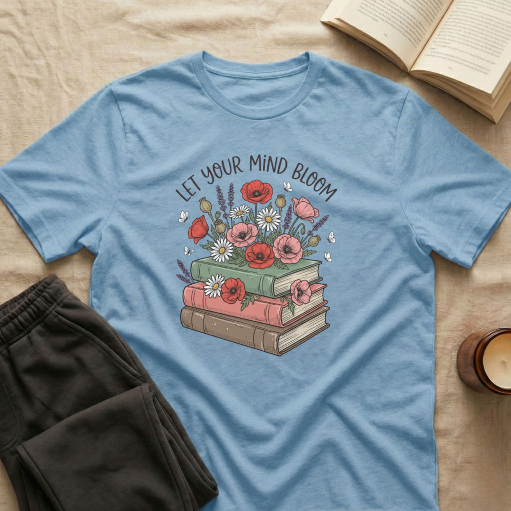 Let Your Mind Bloom T-Shirt