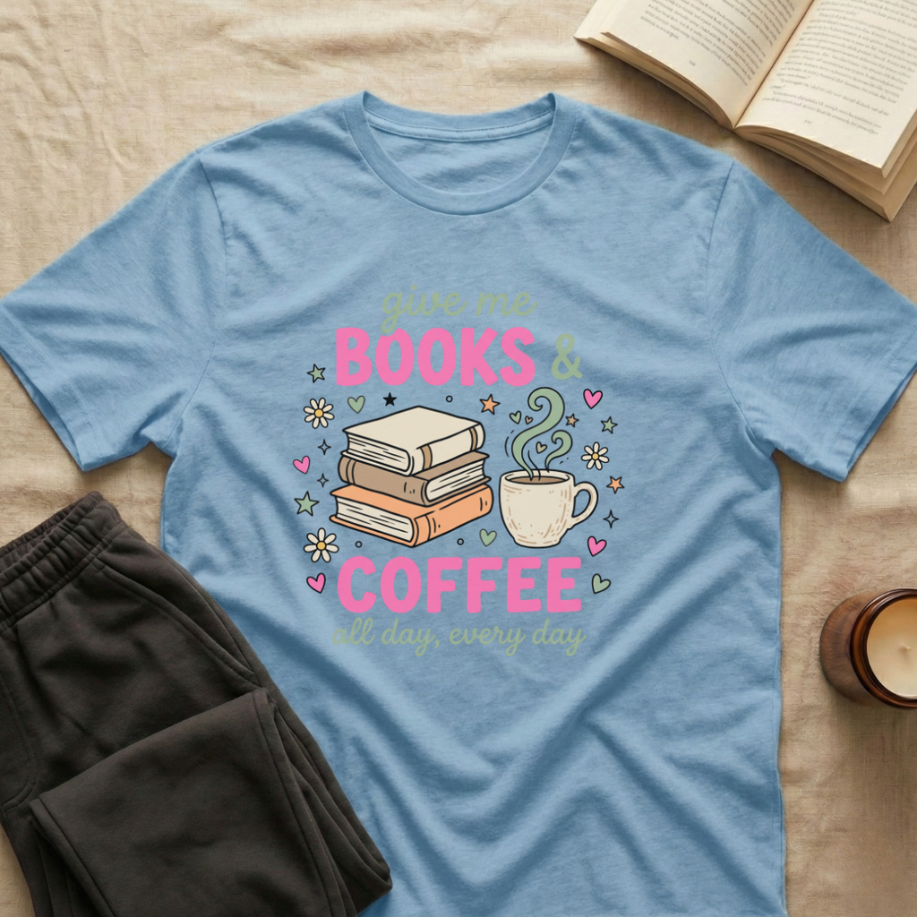 Give Me Books & Coffee T-Shirt