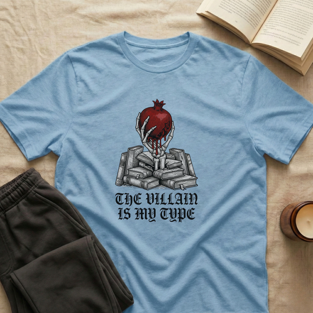 The Villain Is My Type T-Shirt