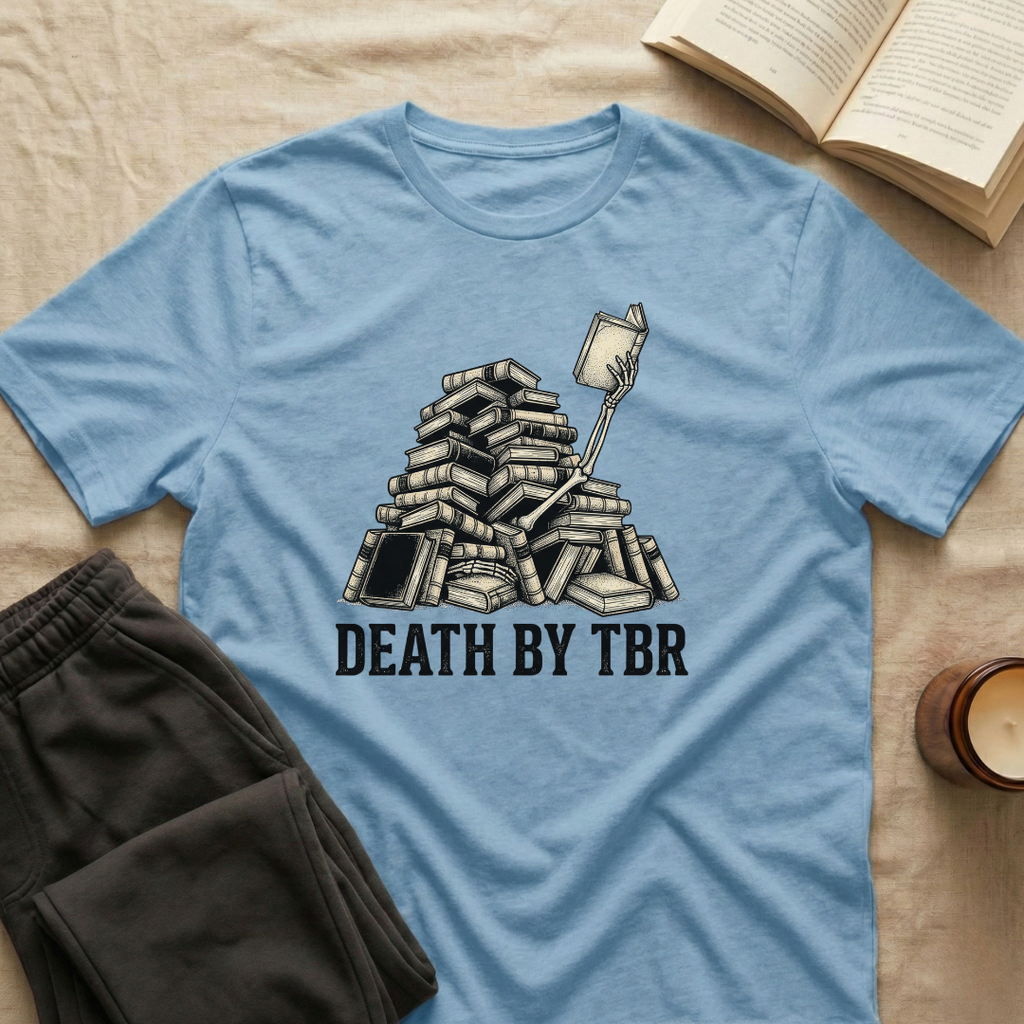 Death By Tbr T-Shirt