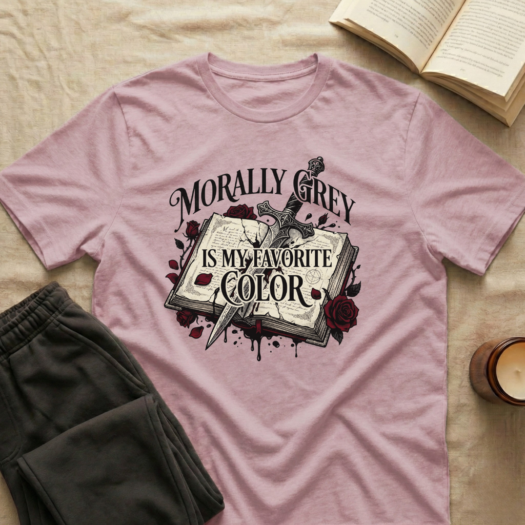 Morally Grey Is My Favorite Color T-Shirt