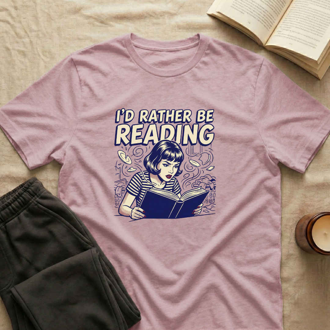 I'd Rather Be Reading T-Shirt