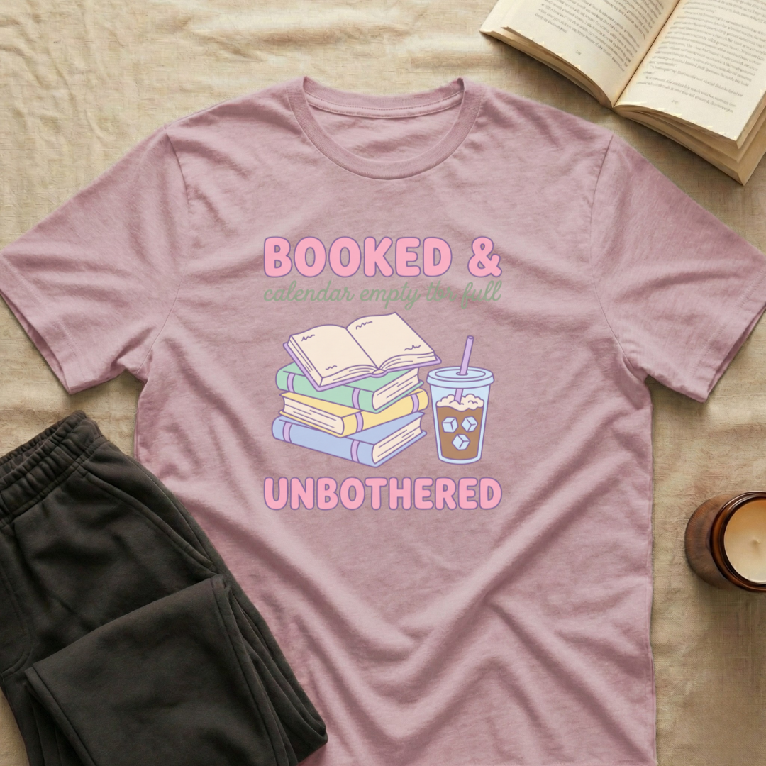Booked & Unbothered T-Shirt
