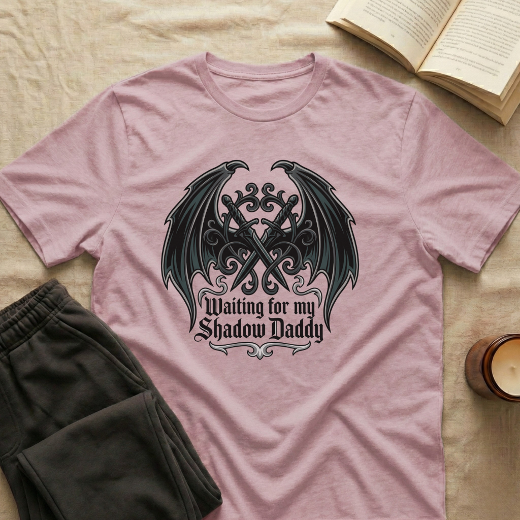 Waiting For My Shadow Daddy T-Shirt