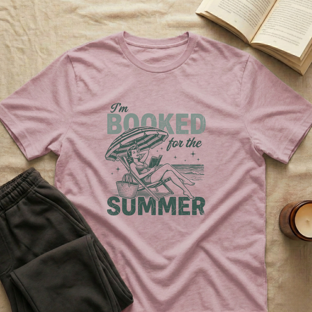 I'm Booked For The Summer T-Shirt