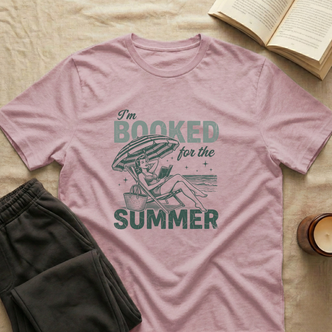 I'm Booked For The Summer T-Shirt