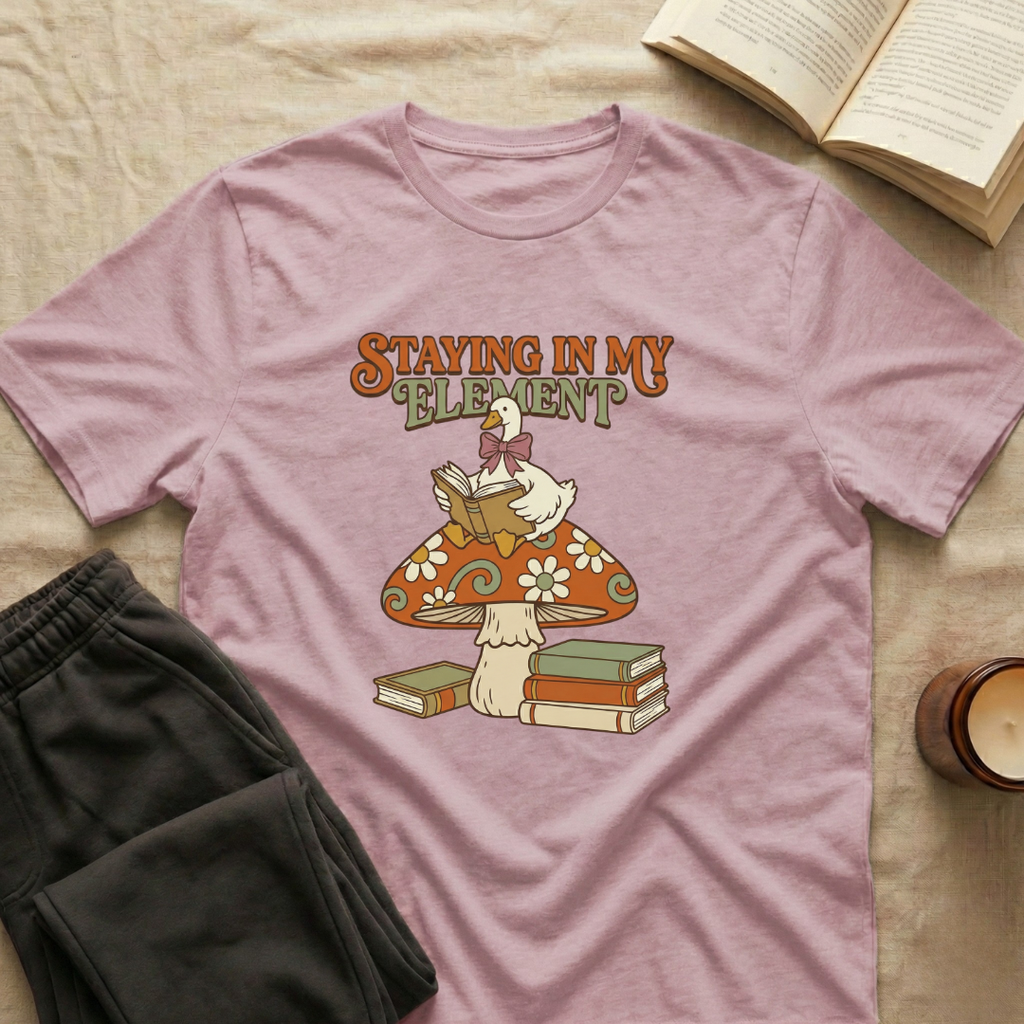 Staying In My Element T-Shirt