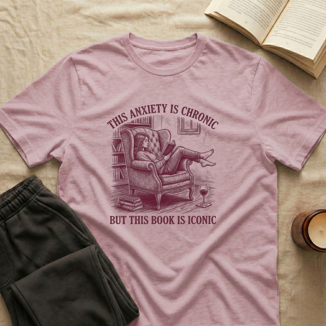 This Anxiety Is Chronic T-Shirt