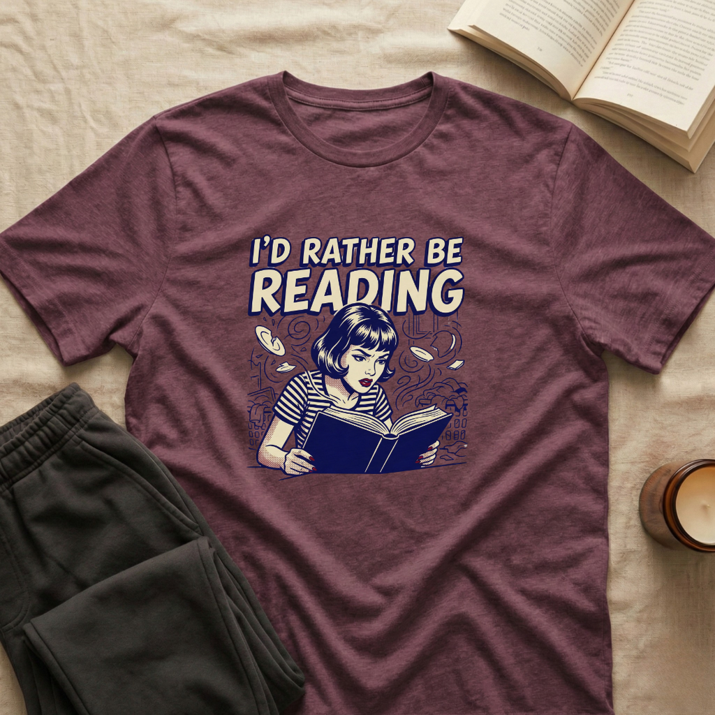 I'd Rather Be Reading T-Shirt