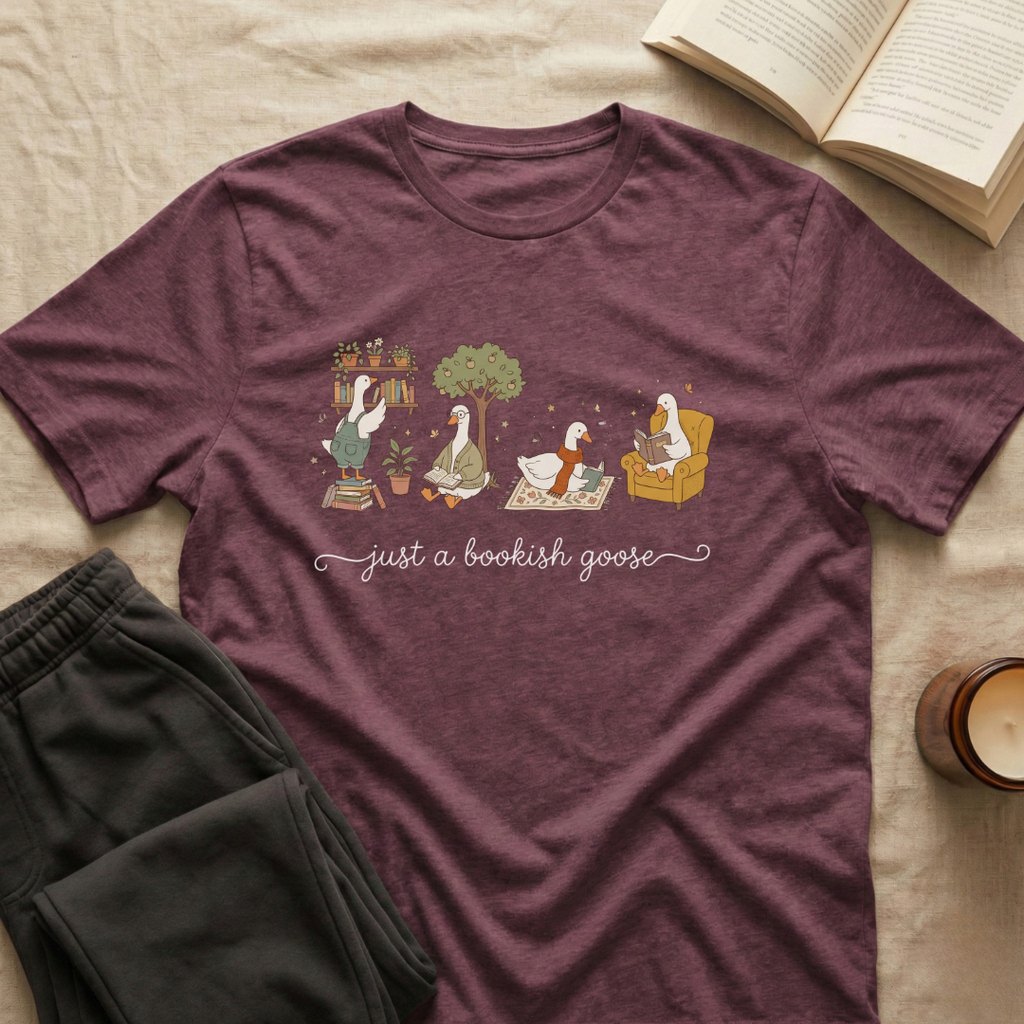 Just A Bookish Goose T-Shirt
