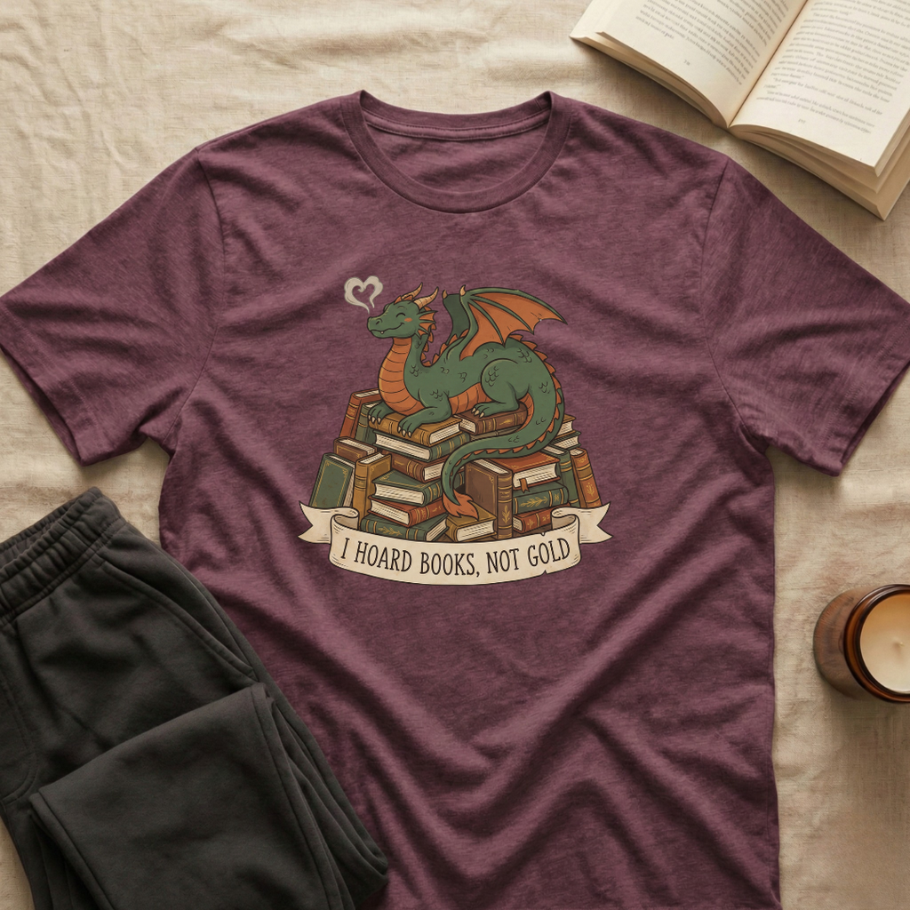 I Hoard Books Not Gold T-Shirt