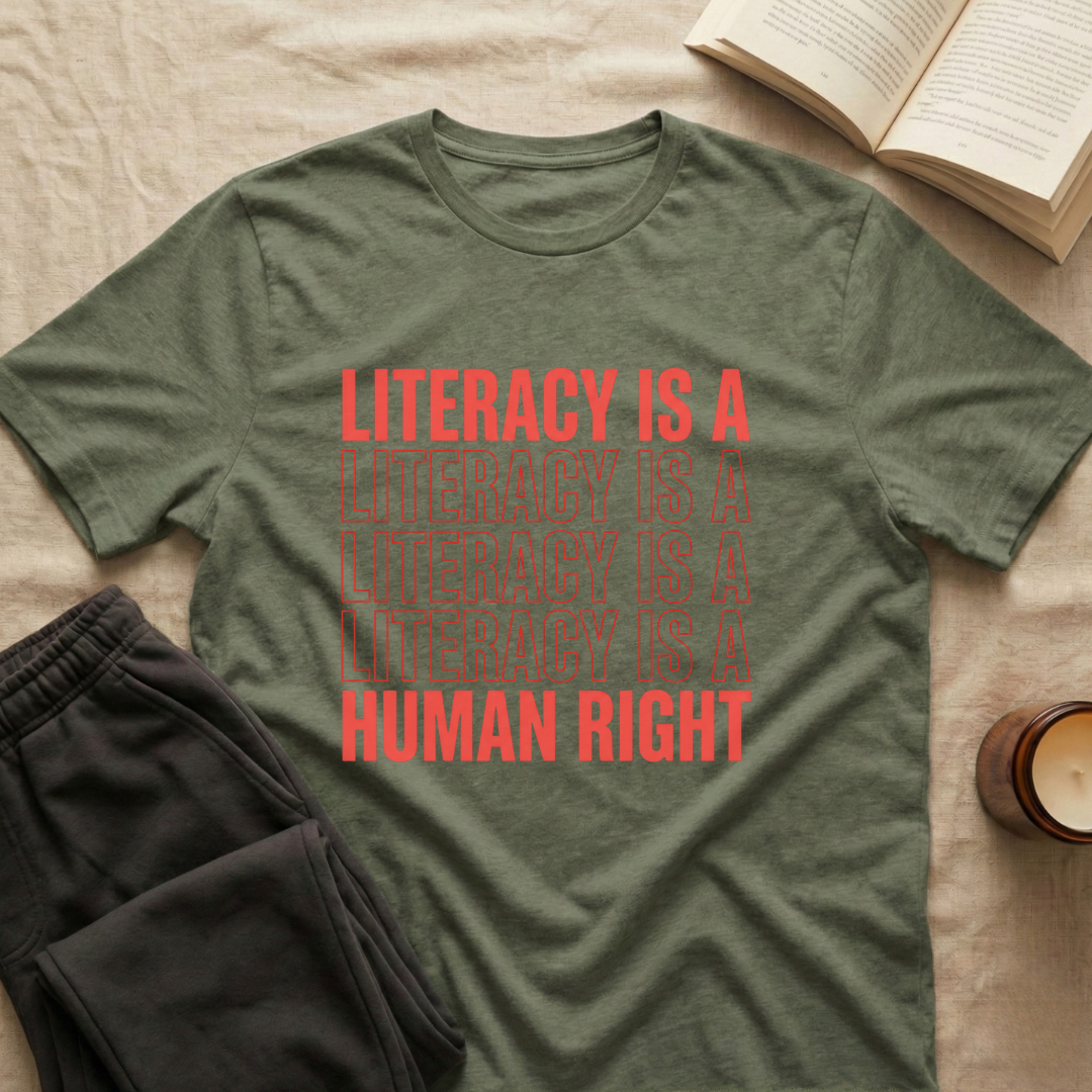 Literacy Is A Human Right T-Shirt