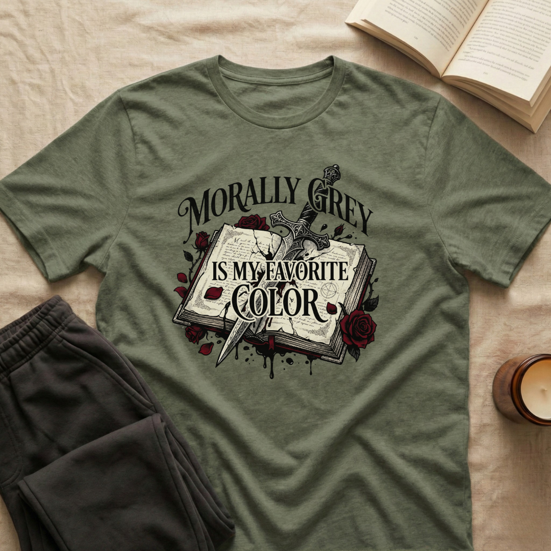Morally Grey Is My Favorite Color T-Shirt