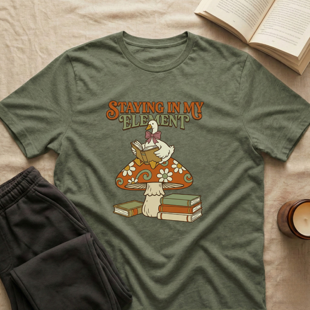 Staying In My Element T-Shirt