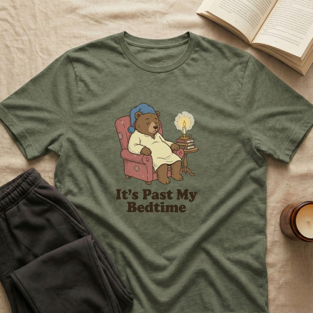 It's Past My Bedtime T-Shirt