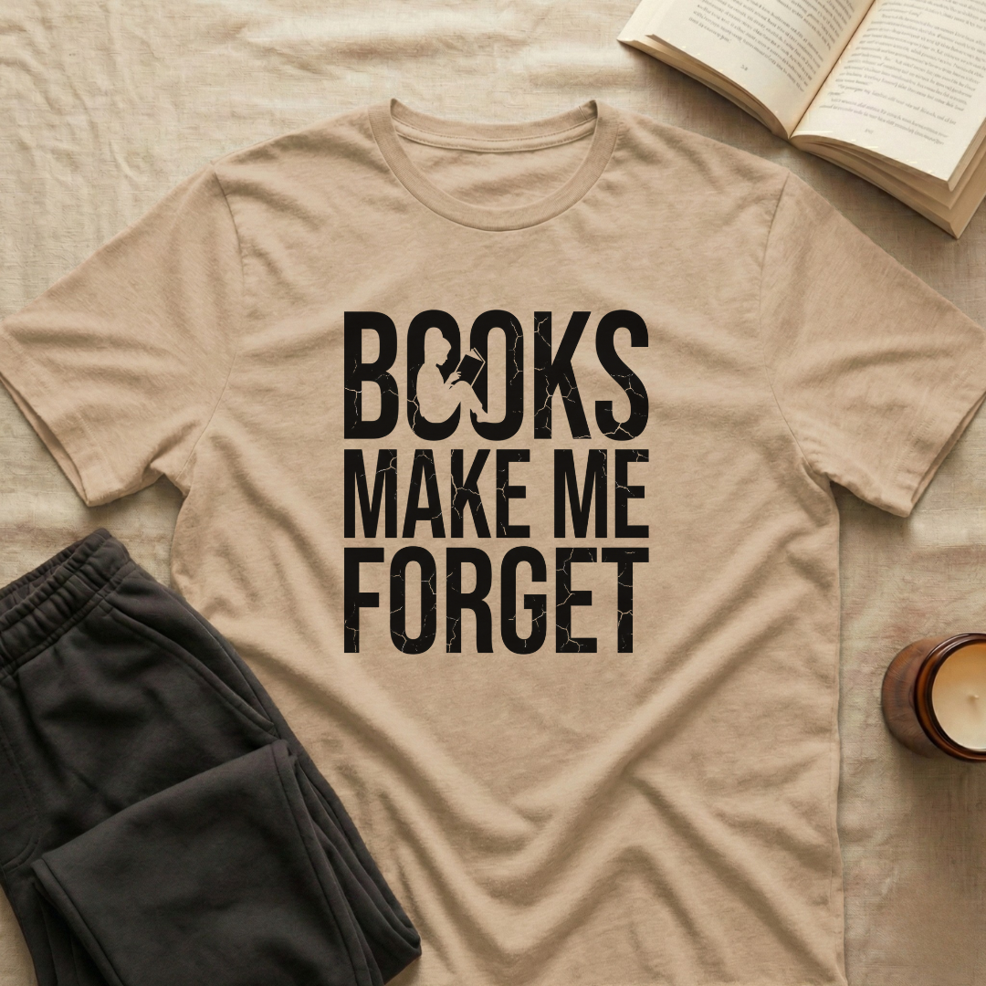 Books Make Me Forget T-Shirt