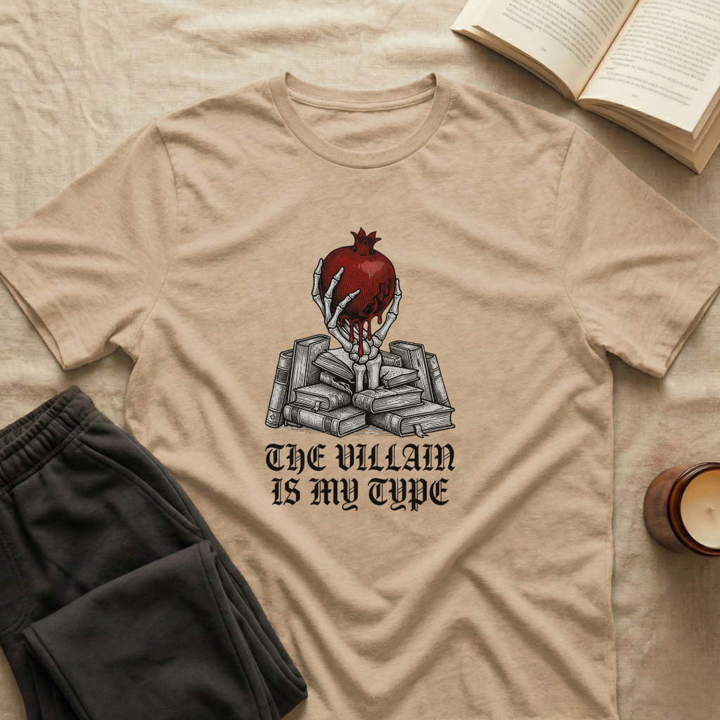 The Villain Is My Type T-Shirt