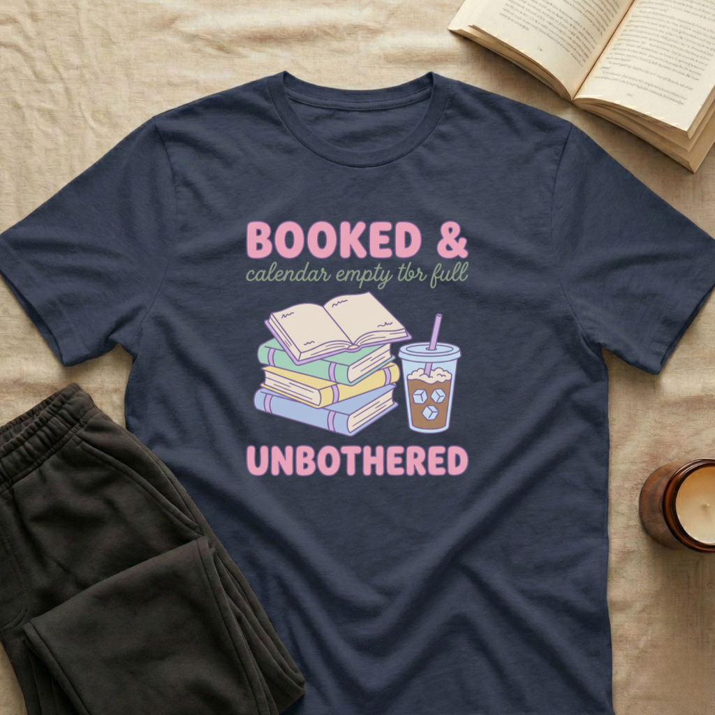 Booked & Unbothered T-Shirt