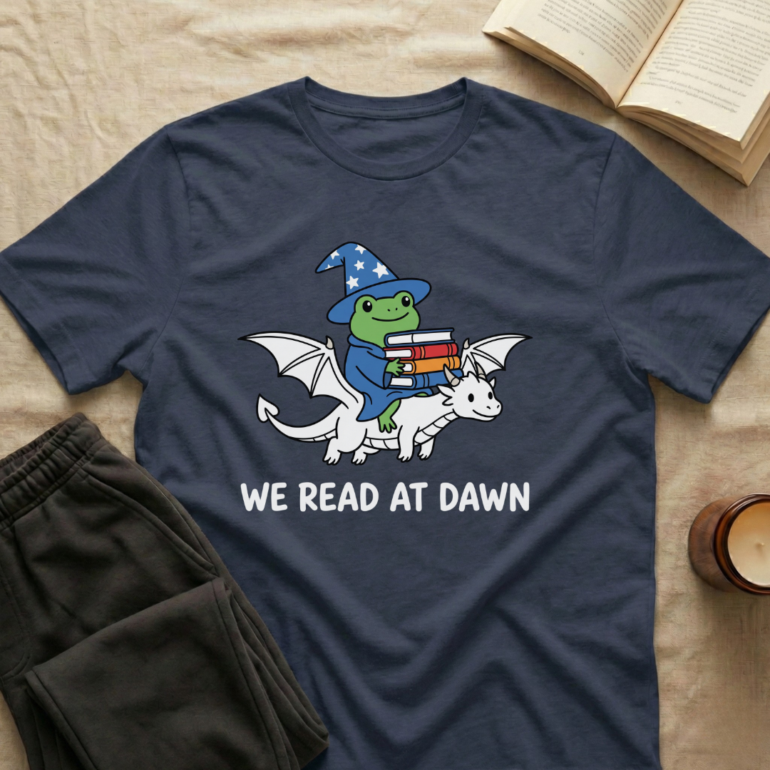 We Read At Dawn T-Shirt