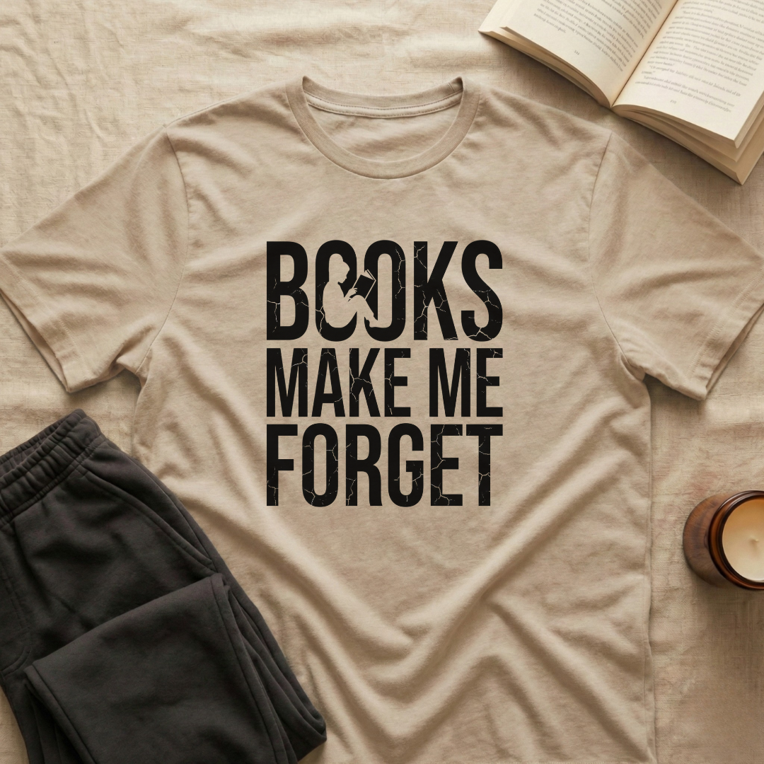 Books Make Me Forget T-Shirt