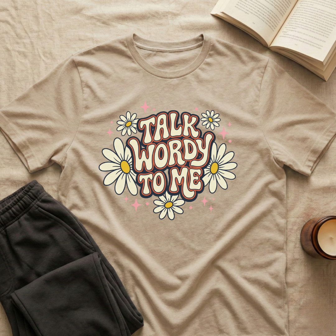 Talk Wordy To Me T-Shirt