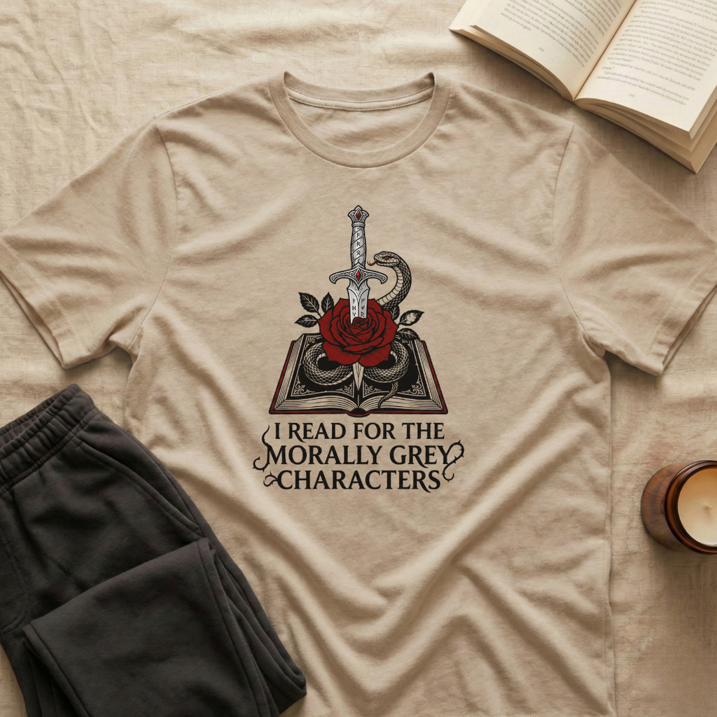 I Read For The Morally Grey Characters T-Shirt