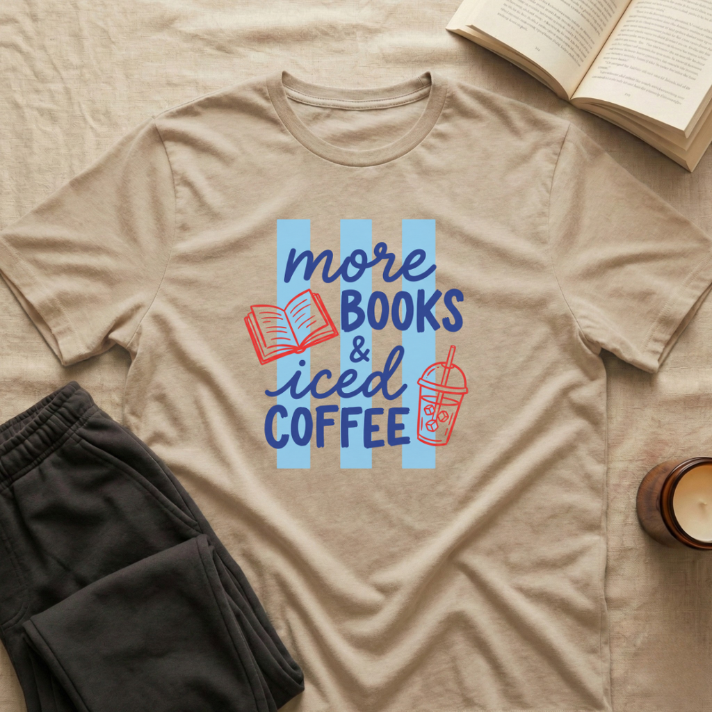 More Books & Iced Coffee T-Shirt