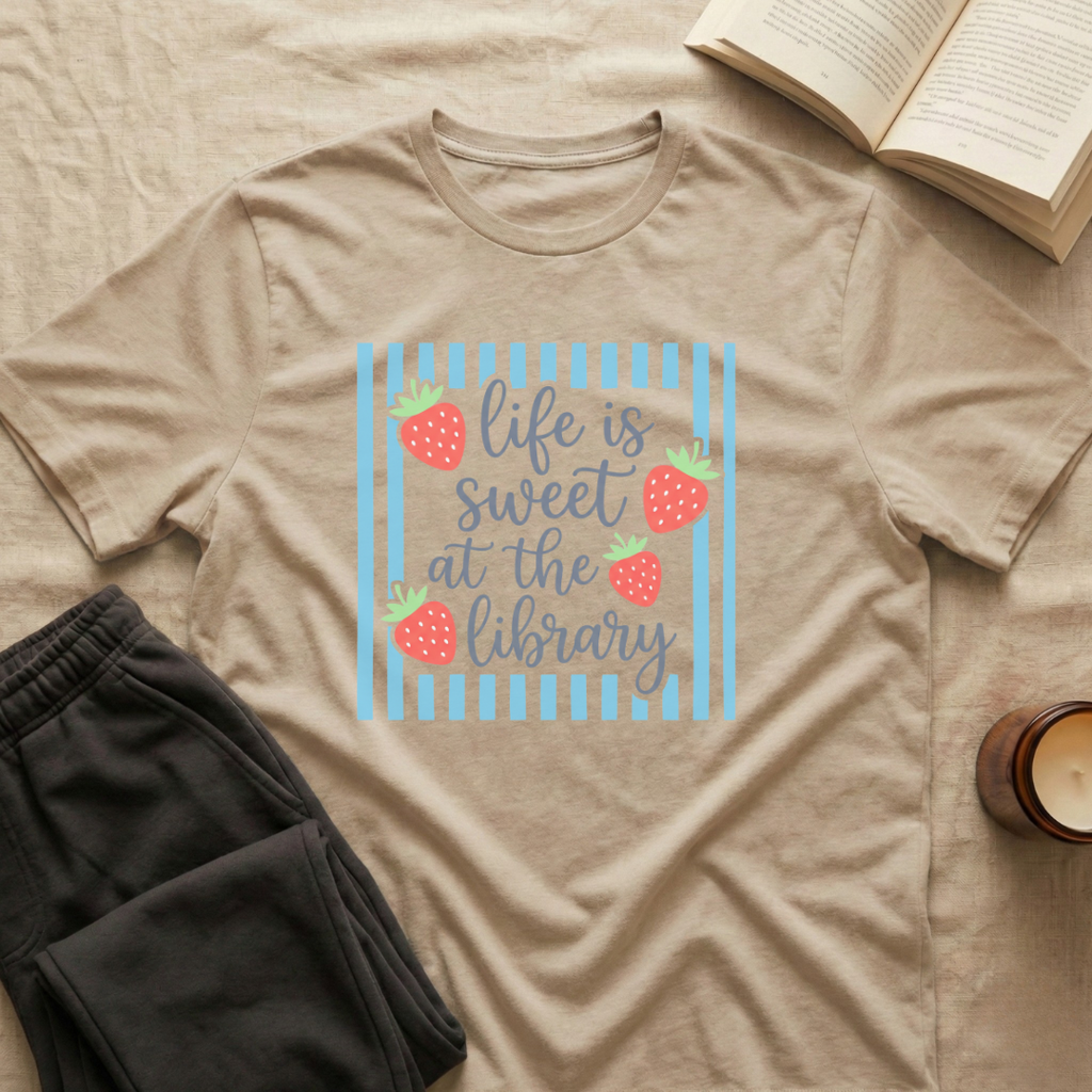 Life Is Sweet At The Library T-Shirt
