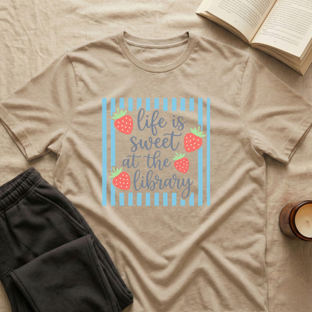 Life Is Sweet At The Library T-Shirt