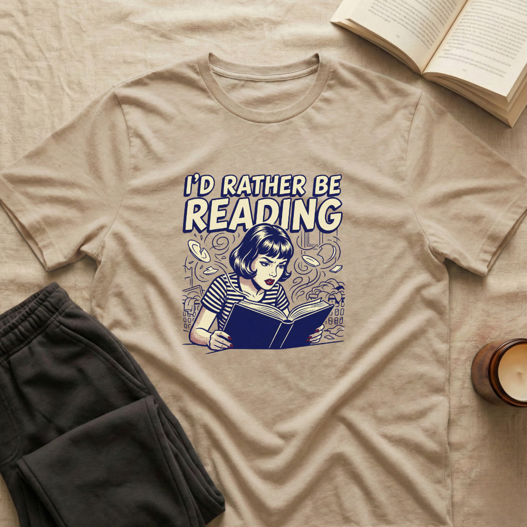 I'd Rather Be Reading T-Shirt