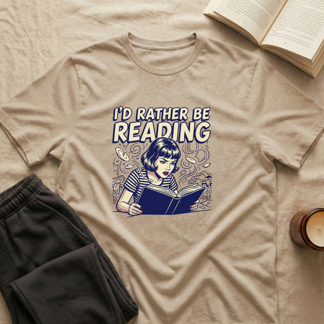 I'd Rather Be Reading T-Shirt