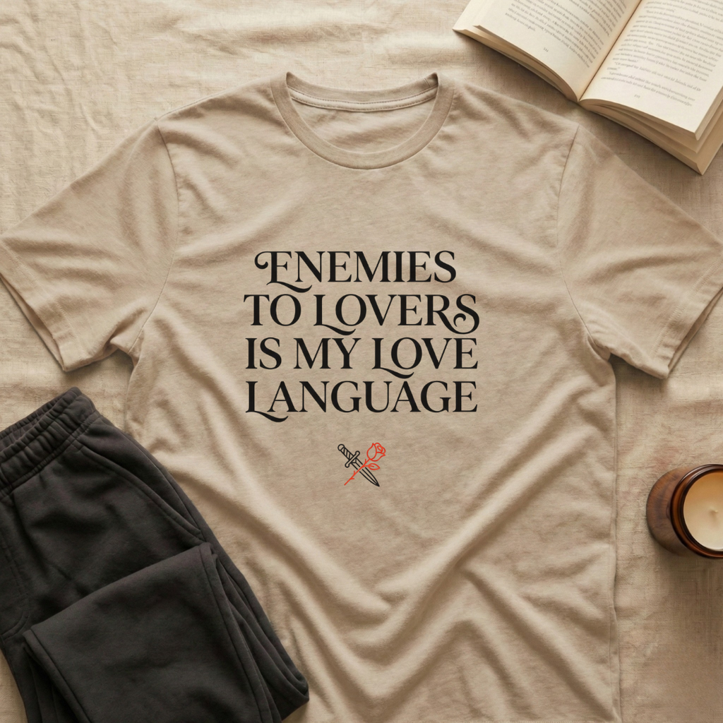 Enemies To Lovers Is My Love Language T-Shirt