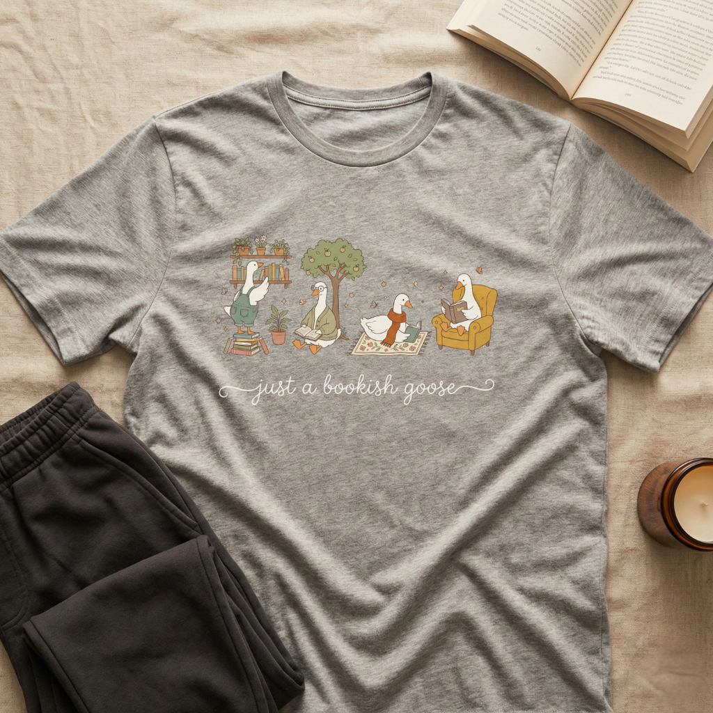 Just A Bookish Goose T-Shirt