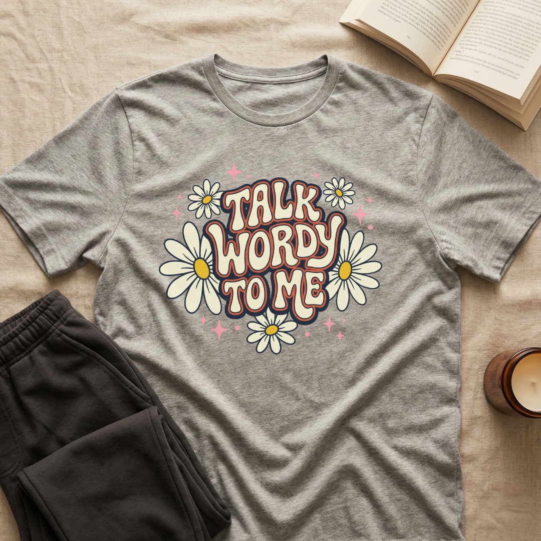 Talk Wordy To Me T-Shirt