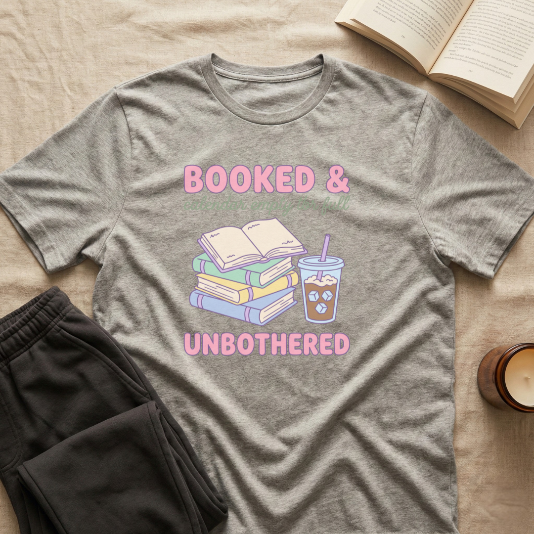 Booked & Unbothered T-Shirt