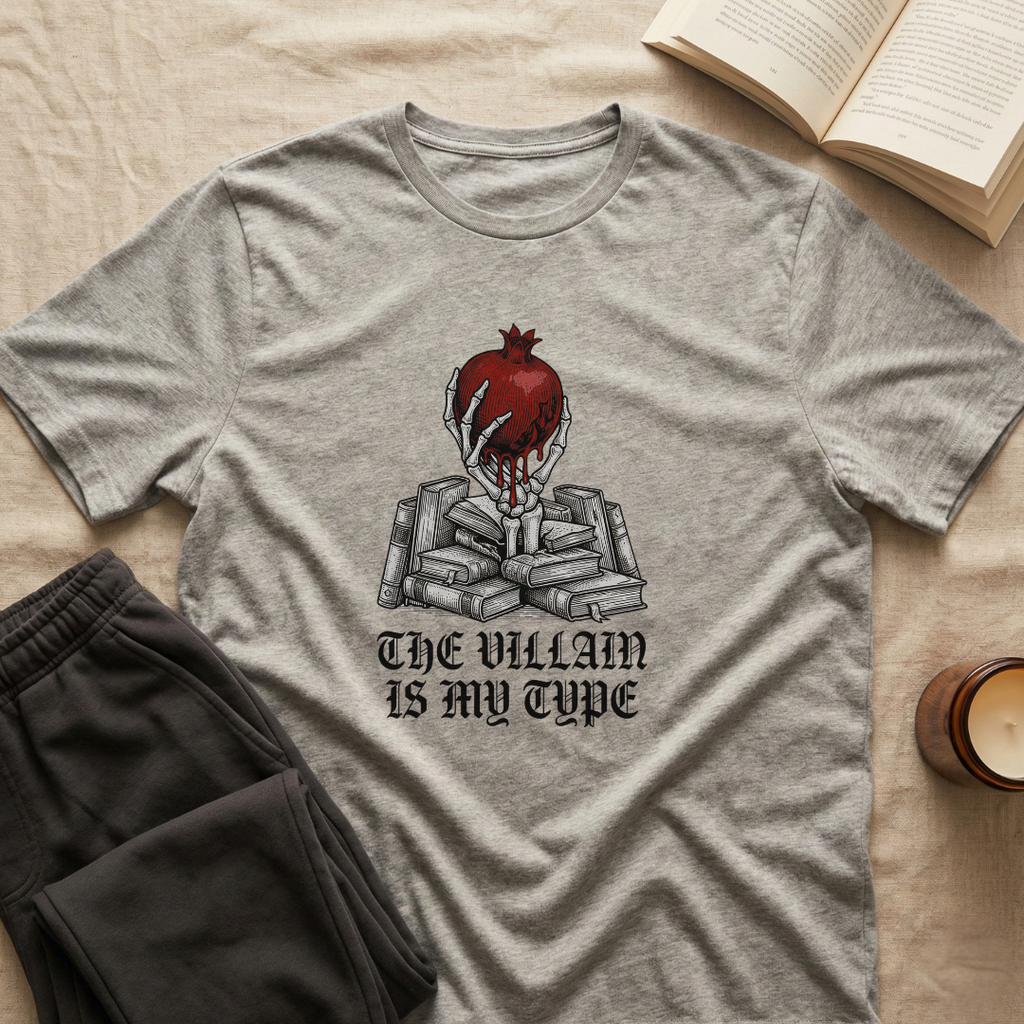 The Villain Is My Type T-Shirt
