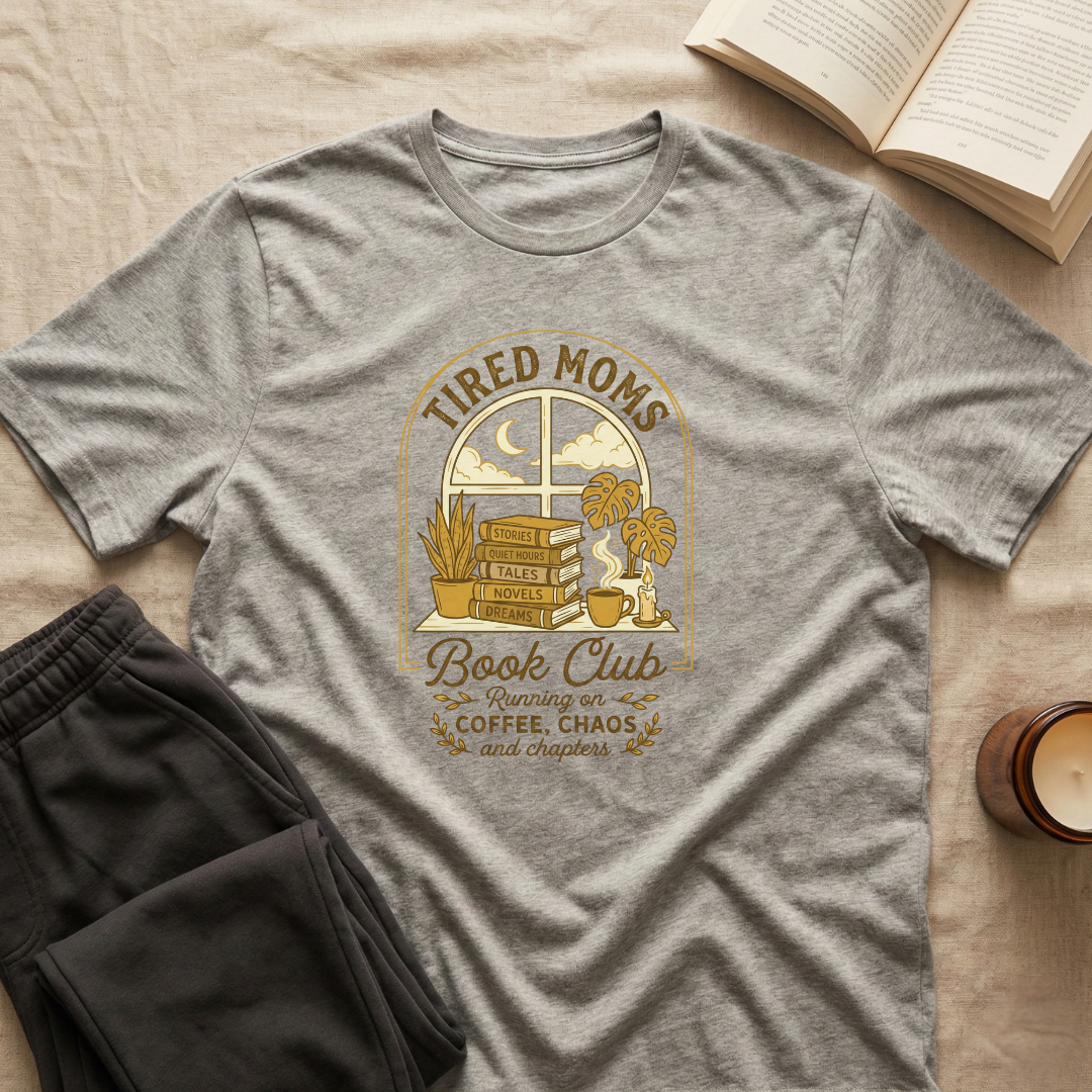 Tired Moms Book Club T-Shirt