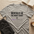 Mentally In The Night Court T-Shirt in Sport Grey