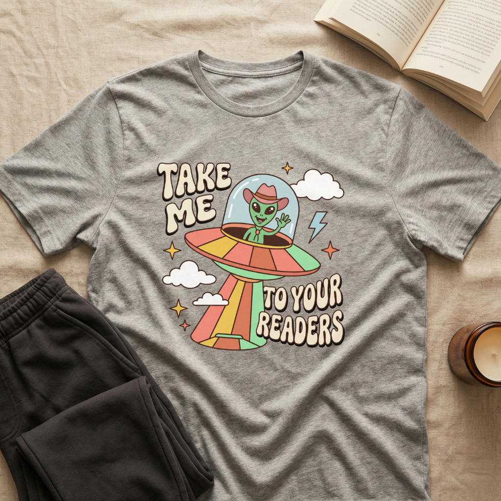 Take Me To Your Readers T-Shirt