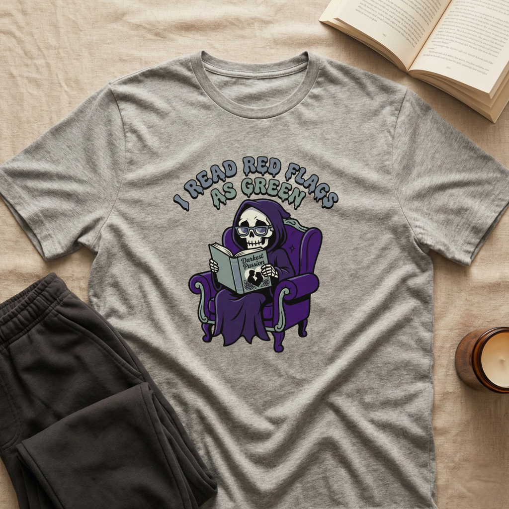 I Read Red Flags As Green T-Shirt