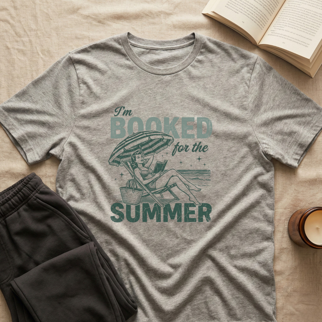 I'm Booked For The Summer T-Shirt