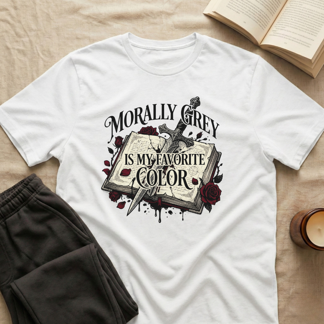 Morally Grey Is My Favorite Color T-Shirt