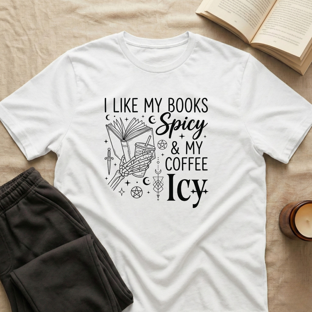I Like My Books Spicy T-Shirt
