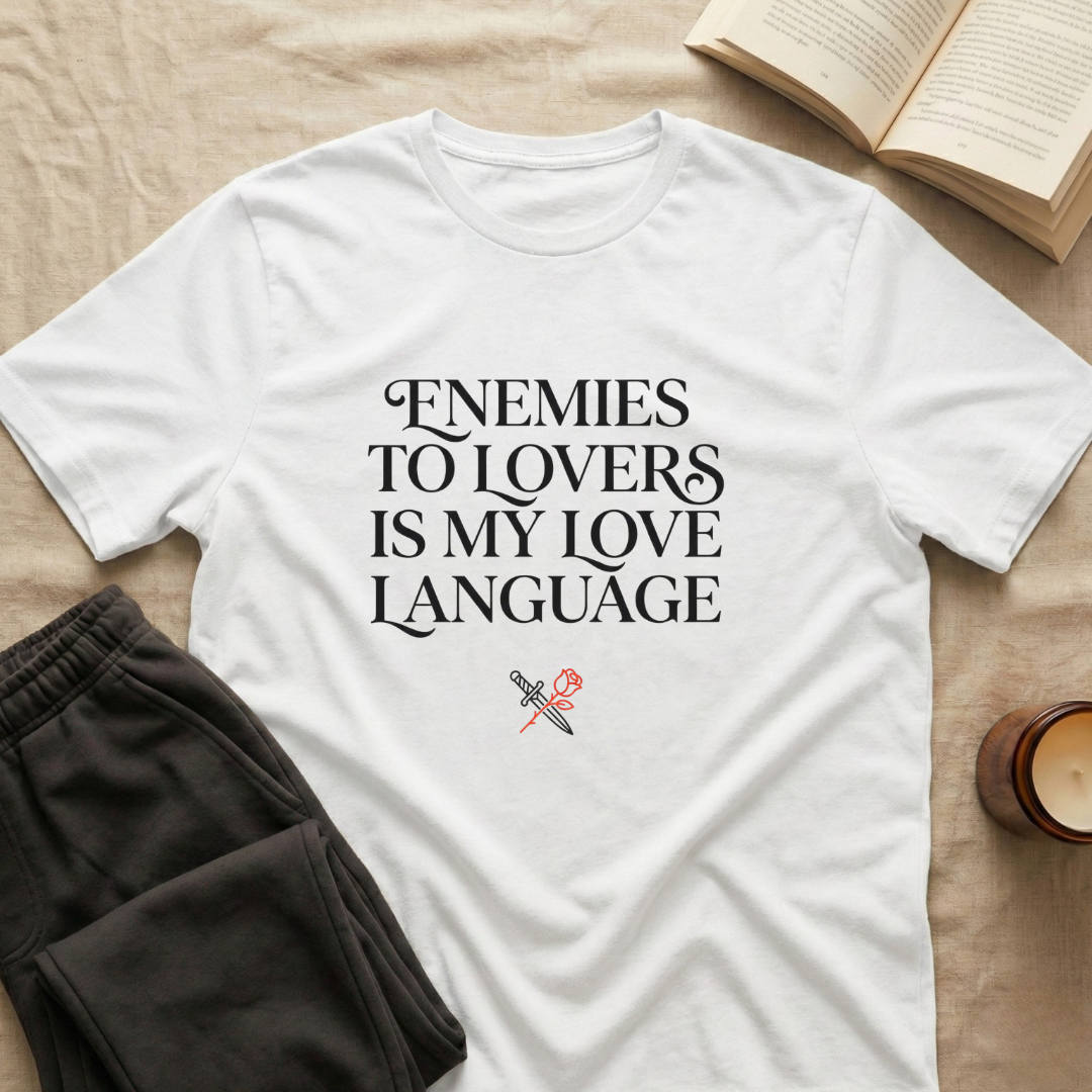 Enemies To Lovers Is My Love Language T-Shirt