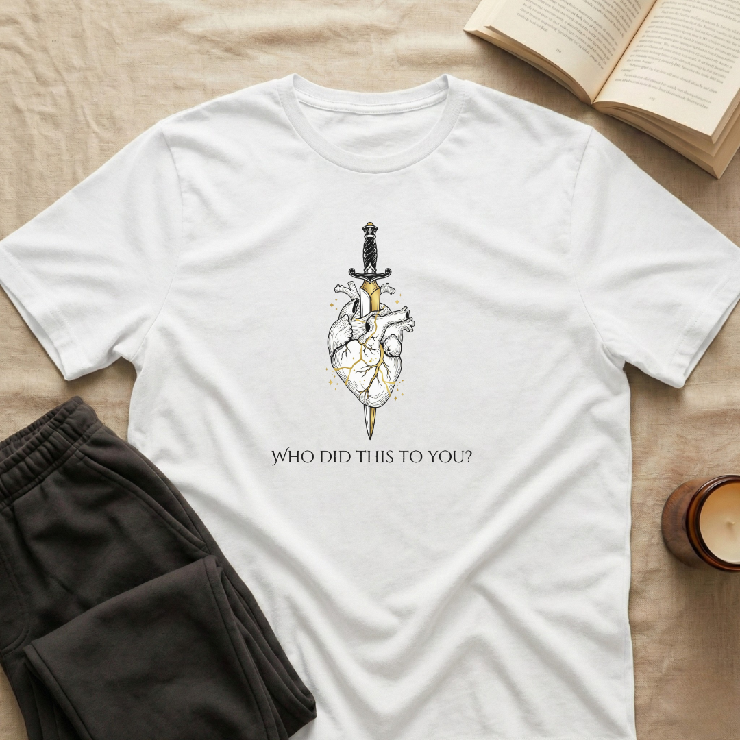 Who Did This To You T-Shirt